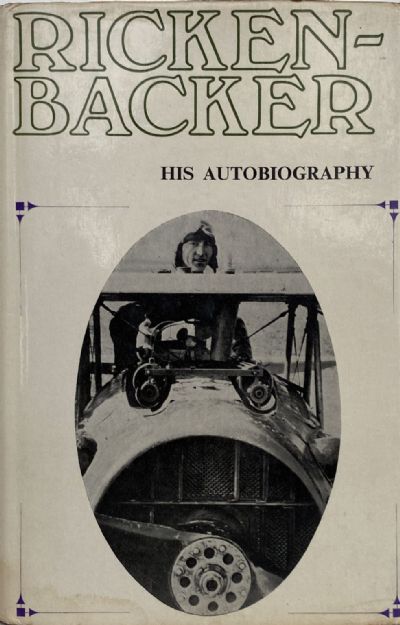 RICKENBACKER: His Autobiography 