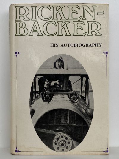 RICKENBACKER: His Autobiography