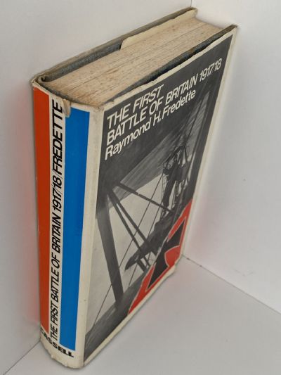 THE FIRST BATTLE OF BRITAIN 1917 - 1918 and the Birth of the Royal Air Force