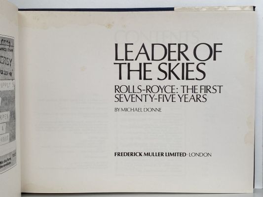 ROLLS ROYCE - LEADER OF THE SKIES: The First Seventy-Five Years