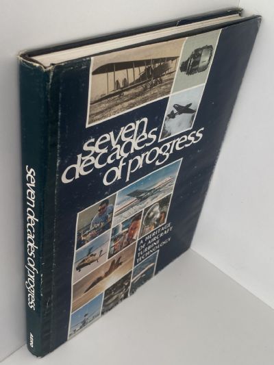 SEVEN DECADES OF PROGRESS: A Heritage of Aircraft Turbine Technology