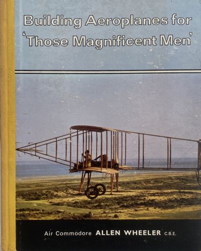 BUILDING AEROPLANES FOR 'THOSE MAGNIFICENT MEN' 