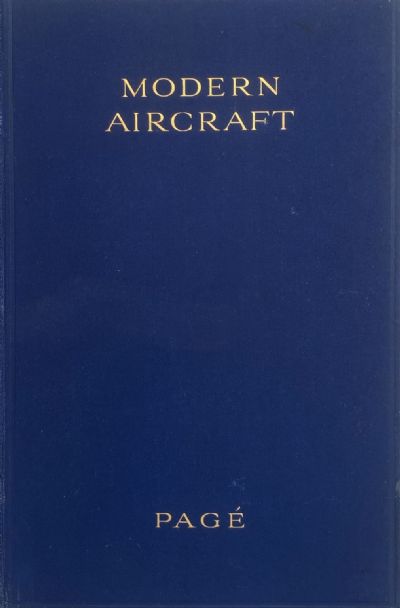 MODERN AIRCRAFT: Basic Principles, Operation, Application, Construction, Repair, Maintenance 