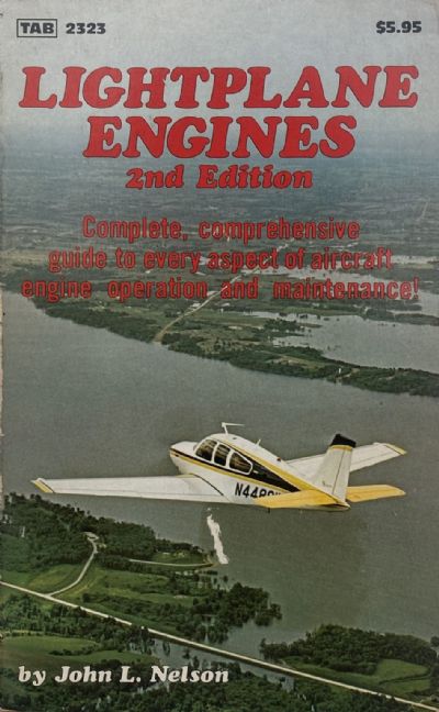 LIGHTPLANE ENGINES: Guide to every aspect of Aircraft Engines 
