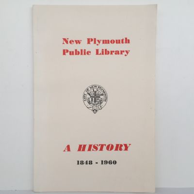 New Plymouth Public Library: A History 1848-1960