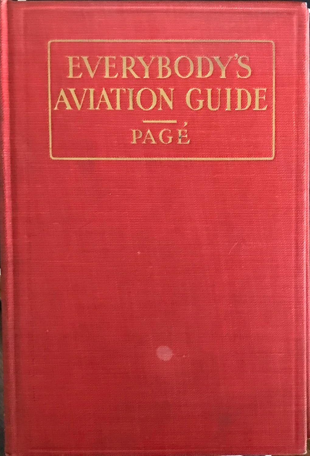 EVERYBODY'S AVIATION GUIDE: Aviation Cyclopedia