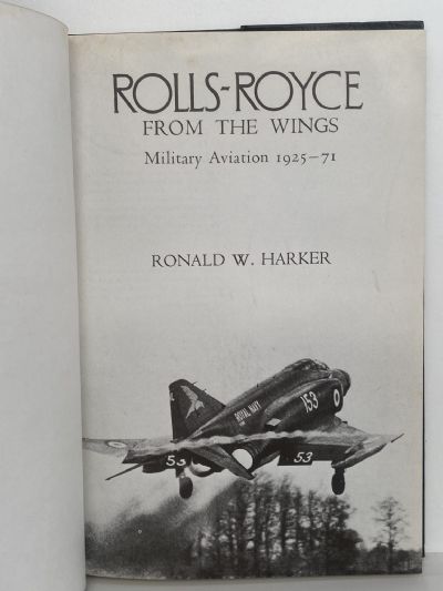 ROLLS-ROYCE: From The Wings 1925 - 1971 Military Aviation