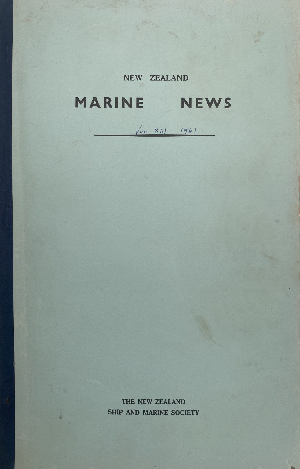 NEW ZEALAND MARINE NEWS: Volume 13, 1961 - 1962