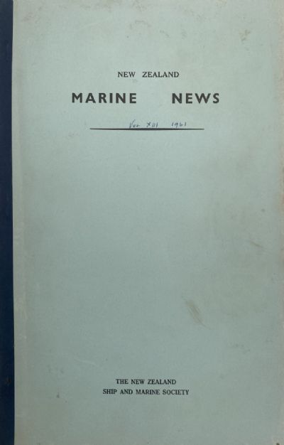 NEW ZEALAND MARINE NEWS: Volume 13, 1961 - 1962 
