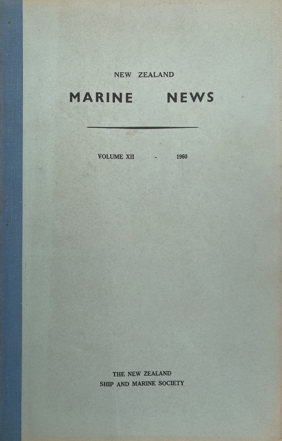 NEW ZEALAND MARINE NEWS: Volume 12, 1960 - 1961