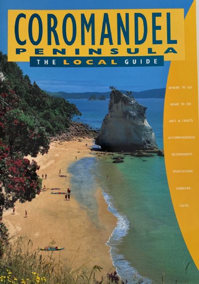 COROMANDEL PENINSULA: The Local Guide 