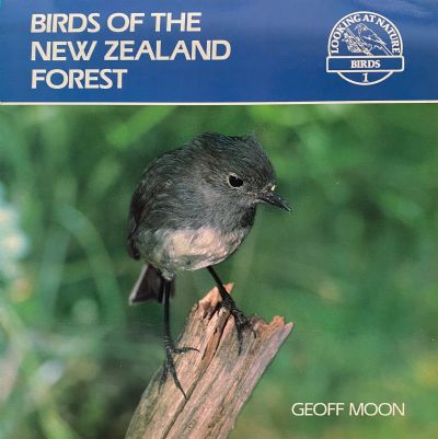 BIRDS OF THE NEW ZEALAND FOREST 