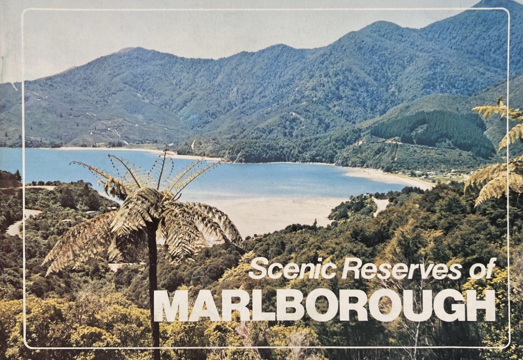 SCENIC RESERVES OF MARLBOROUGH