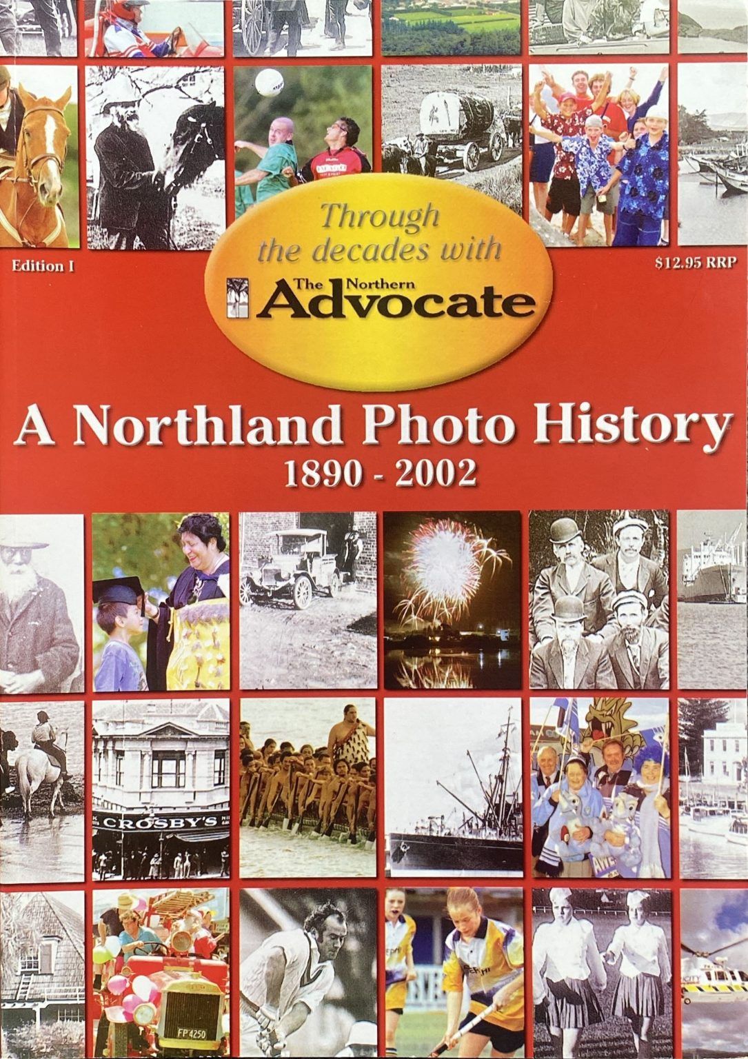 A NORTHLAND PHOTO HISTORY 1890-2002