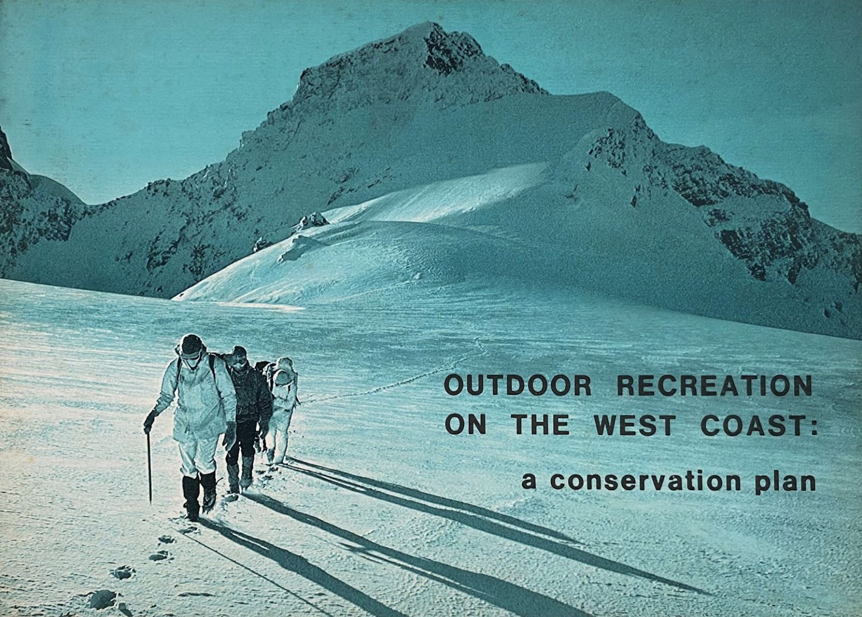 OUTDOOR RECREATION ON THE WEST COAST: A Conservation Plan