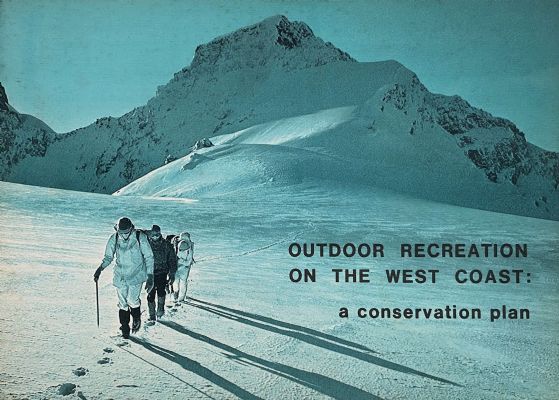 OUTDOOR RECREATION ON THE WEST COAST: A Conservation Plan 