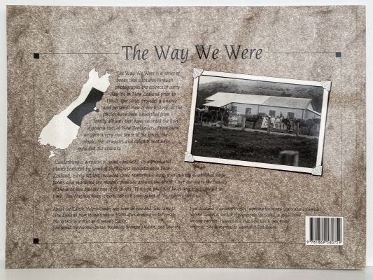 THE WAY WE WERE: Pictorial Memories of New Zealand - Canterbury