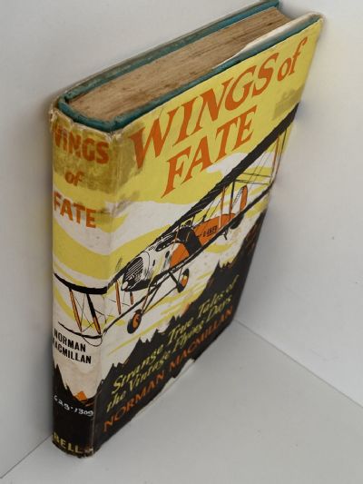 WINGS OF FATE: Strange True Tales of The Vintage Flying Days