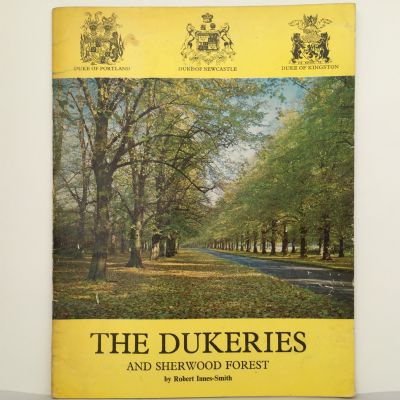 THE DUKERIES AND SHERWOOD FOREST