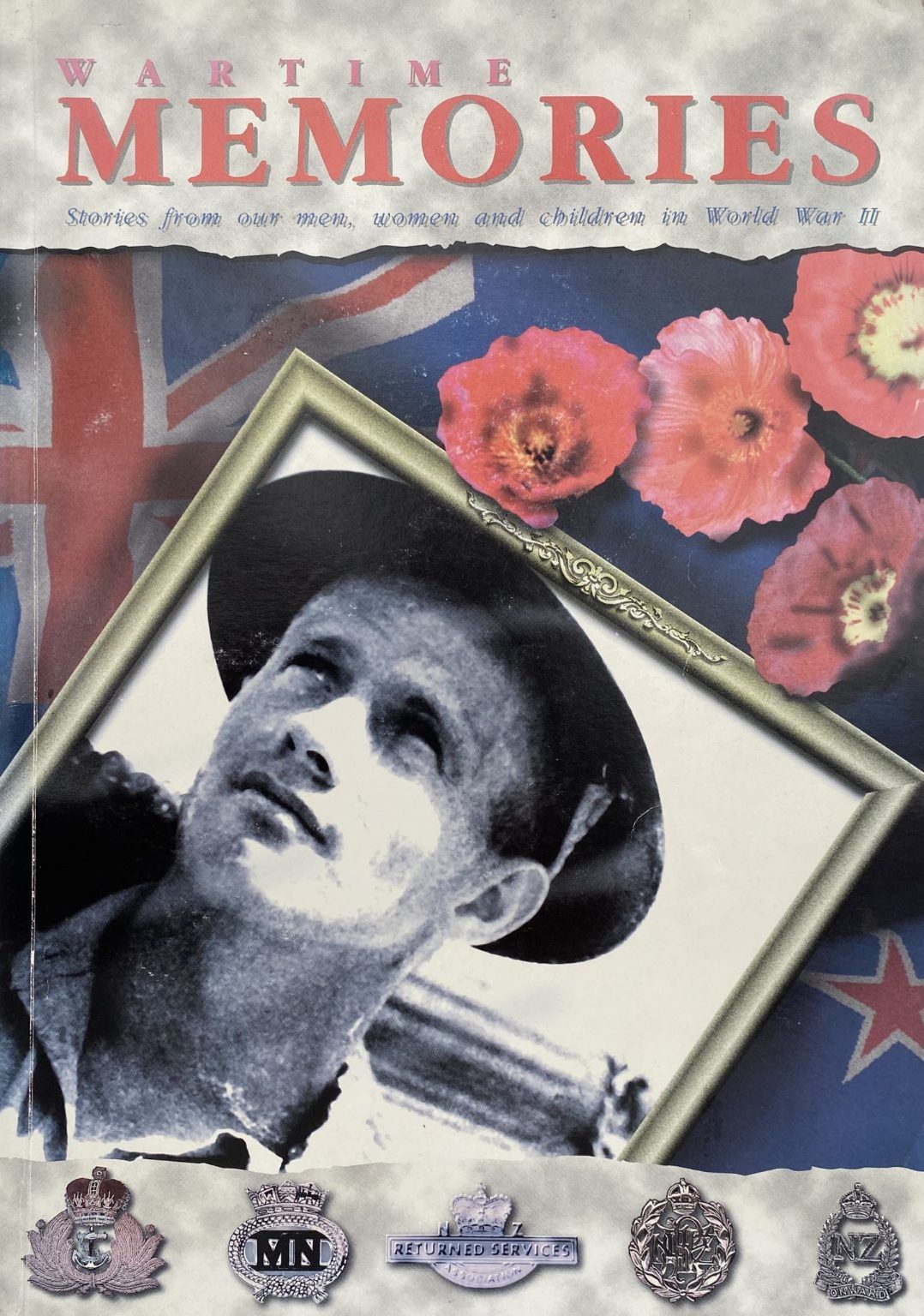 WARTIME MEMORIES: Stories From Our Men, Women And Children In World War II