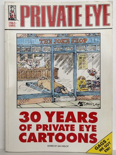 30 YEARS OF PRIVATE EYE CARTOONS 1961 - 1991