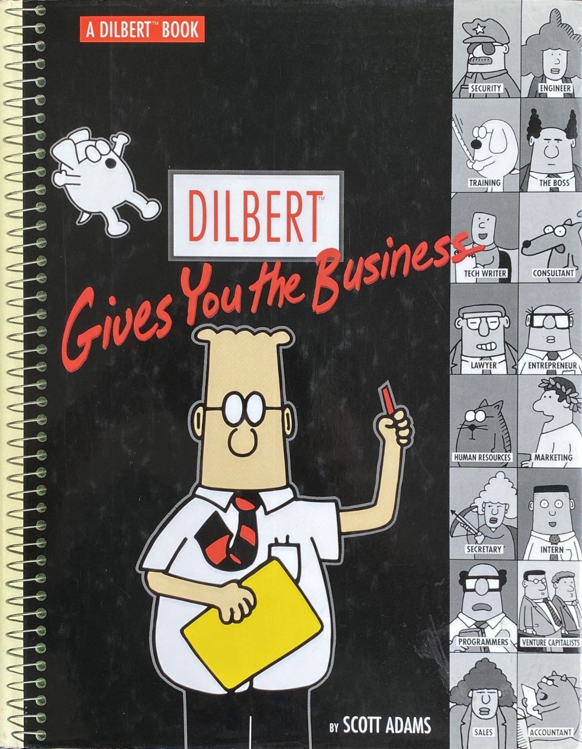 DILBERT GIVES YOU THE BUSINESS: A Dilbert Book