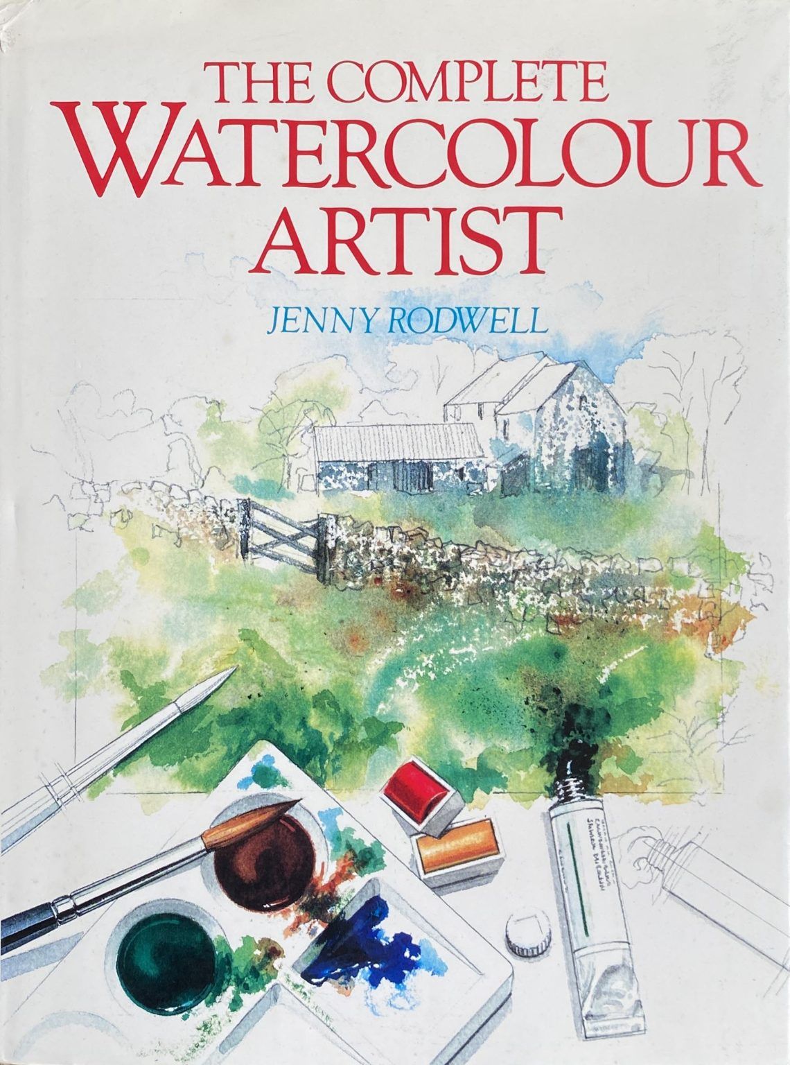 THE COMPLETE WATERCOLOUR ARTIST