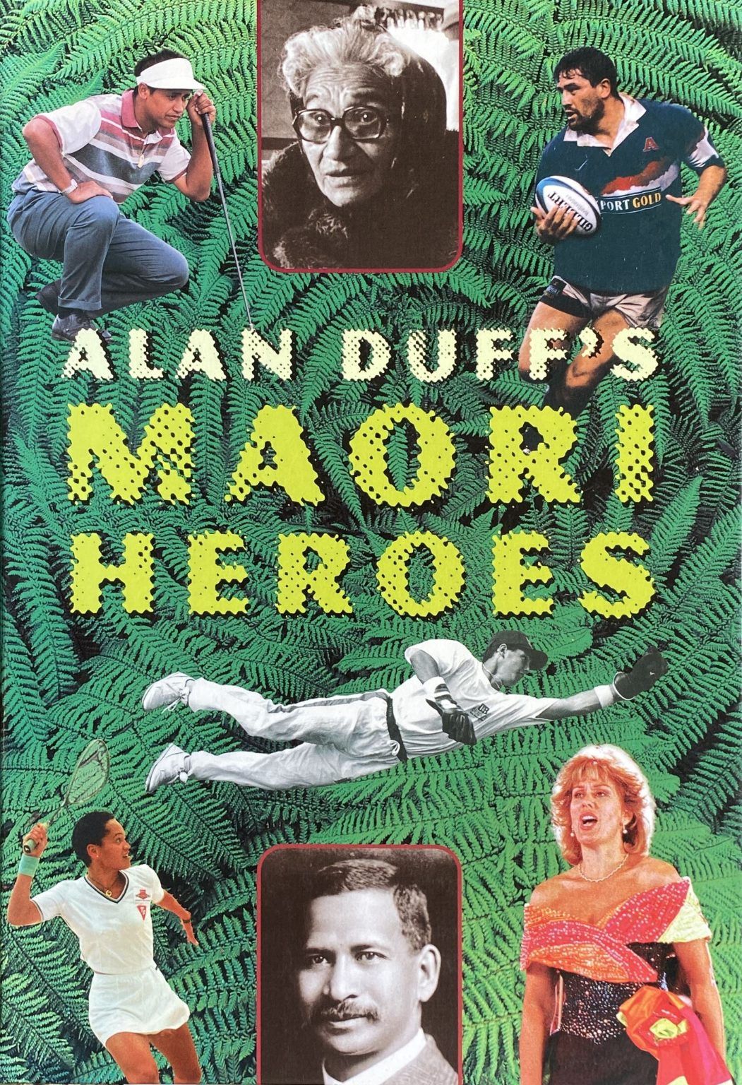 ALAN DUFF'S MAORI HEROES