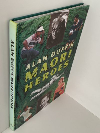ALAN DUFF'S MAORI HEROES