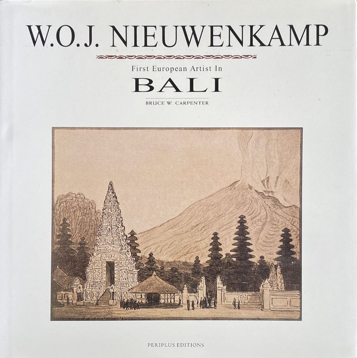 W.O.J. NIEUWENKAMP: First European Artist In Bali