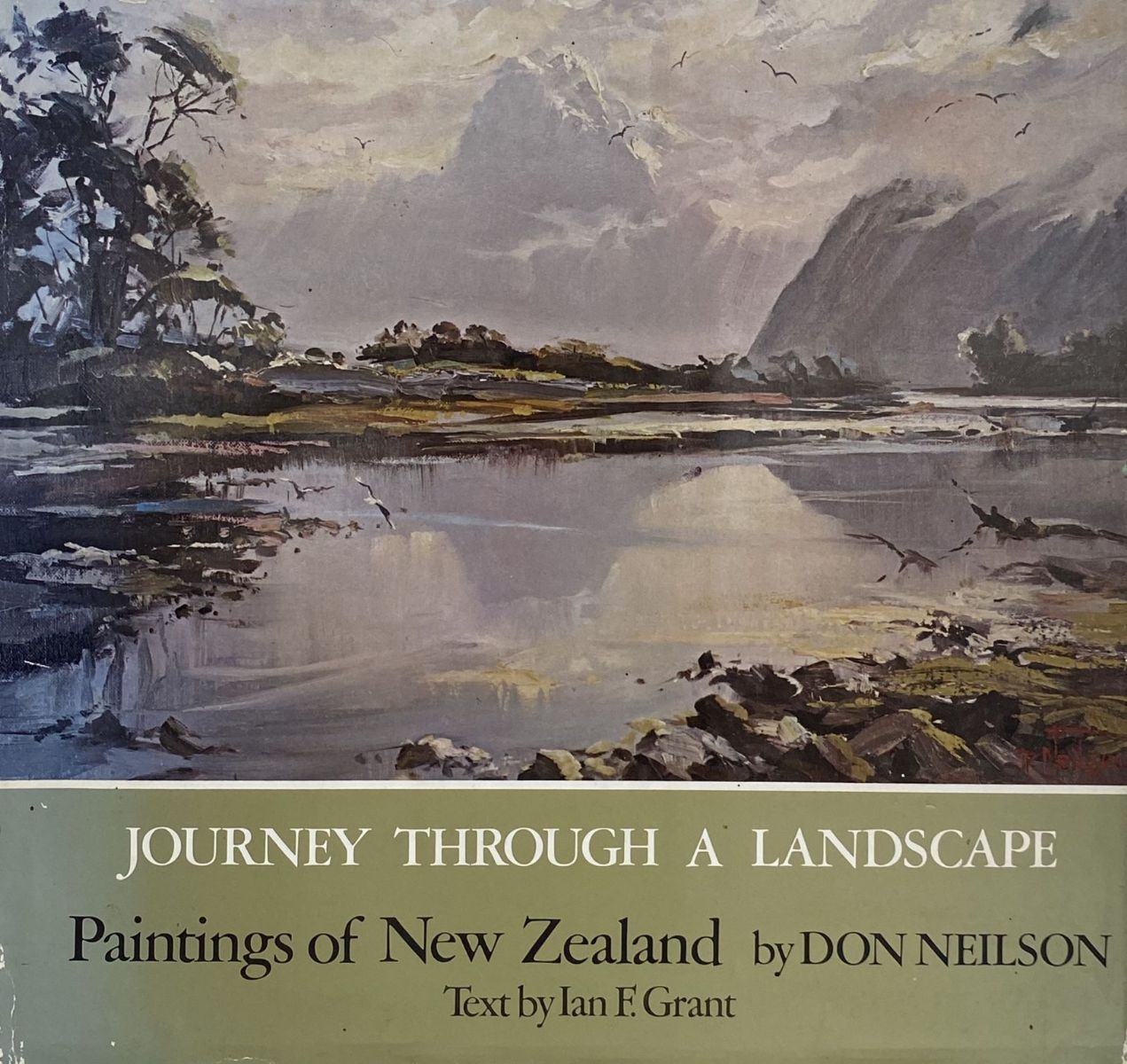 JOURNEY THROUGH A LANDSCAPE: Paintings of New Zealand