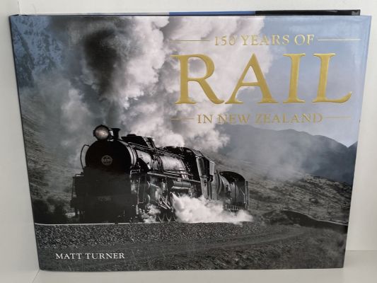 150 YEARS OF RAIL IN NEW ZEALAND