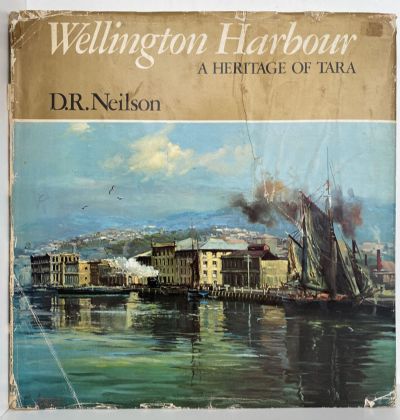 WELLINGTON HARBOUR: A Heritage of Tara