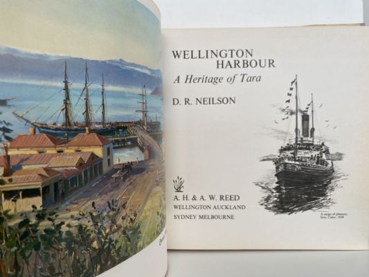 WELLINGTON HARBOUR: A Heritage of Tara