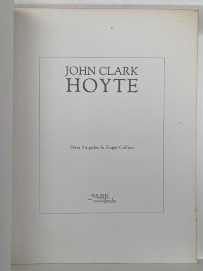 JOHN CLARK HOYTE: Early New Zealand Landscapes