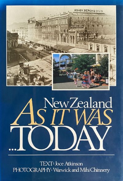 NEW ZEALAND AS IT WAS TODAY 