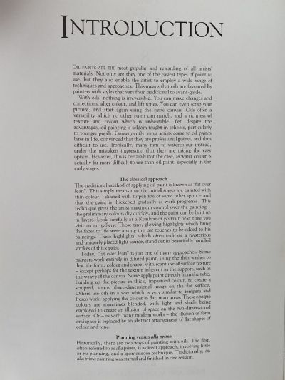 THE COMPLETE OIL PAINTER: History, Materials, Projects, Techniques, Step-By-Step Instructions