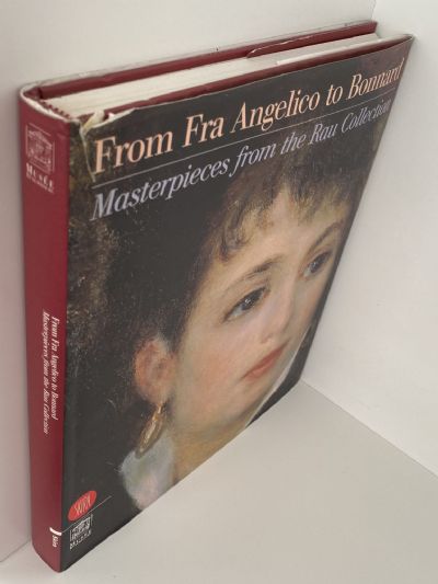 FROM FRA ANGELICO TO BONNARD: Masterpieces From The Rau Collection
