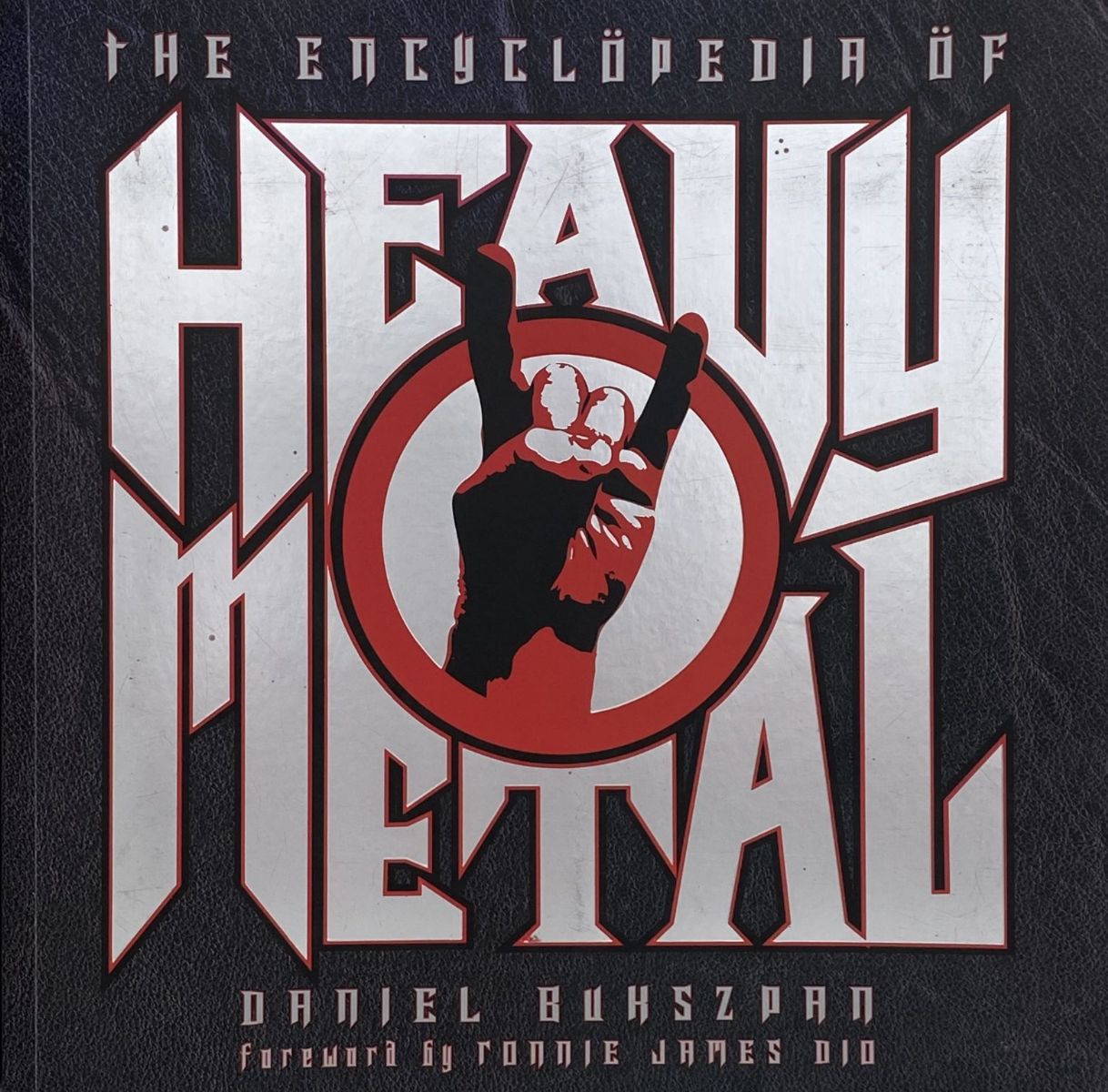 THE ENCYCLOPEDIA OF HEAVY METAL