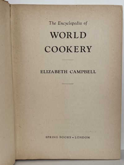 THE ENCYCLOPEDIA OF WORLD COOKERY