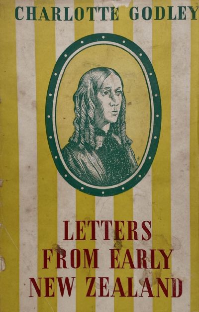 LETTERS FROM EARLY NEW ZEALAND