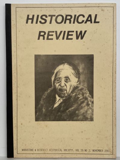 HISTORICAL REVIEW: Whakatane and District Historical Society - November 1981