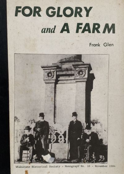 FOR GLORY AND A FARM: Australia's Involvement In The New Zealand Wars of 1860-66