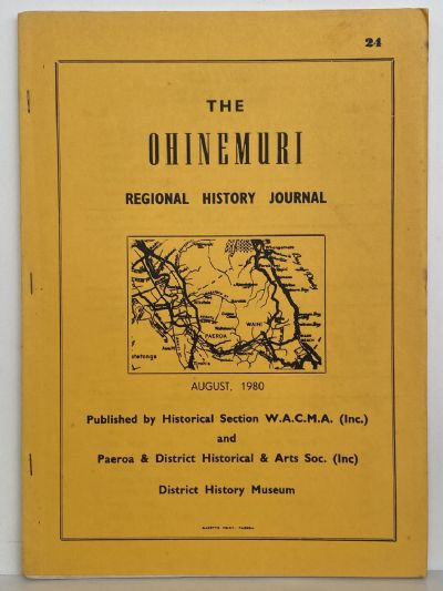THE OHINEMURI REGIONAL HISTORY JOURNAL: August 1980