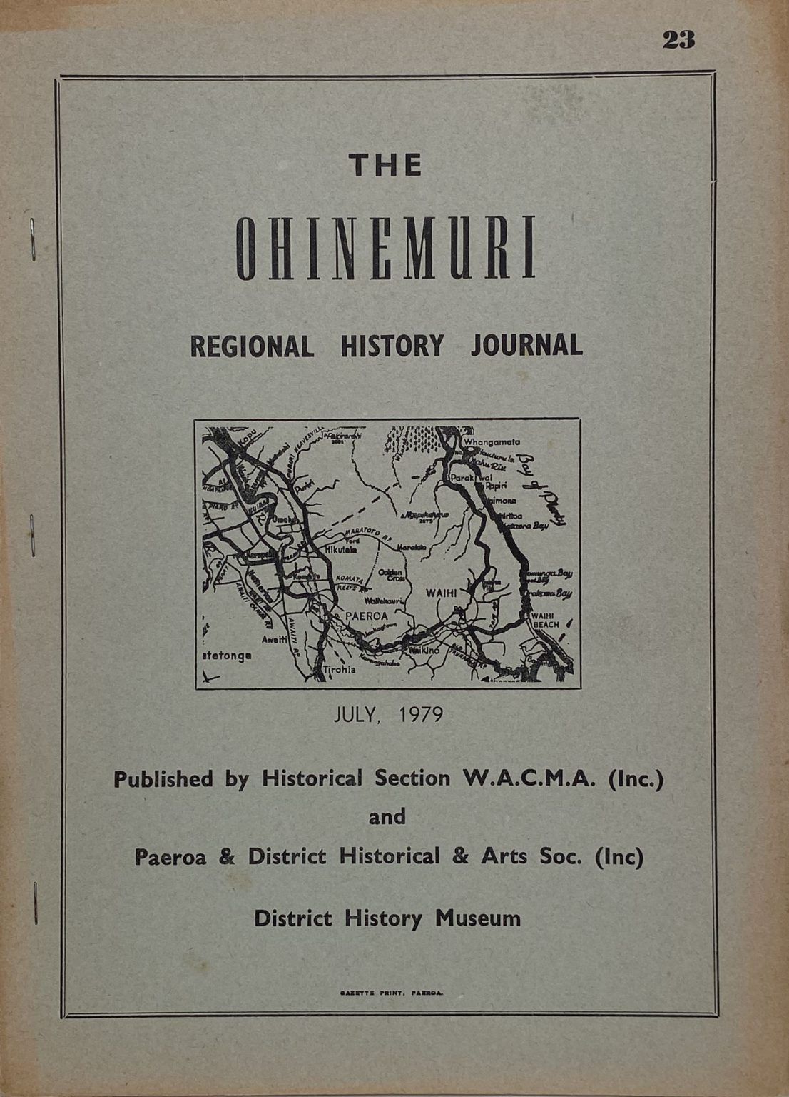 THE OHINEMURI REGIONAL HISTORIC JOURNAL: July 1979