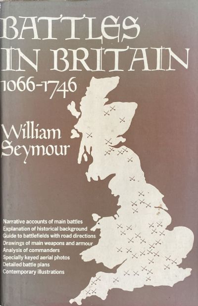 BATTLES IN BRITAIN 1066-1746: And Their Political Background 
