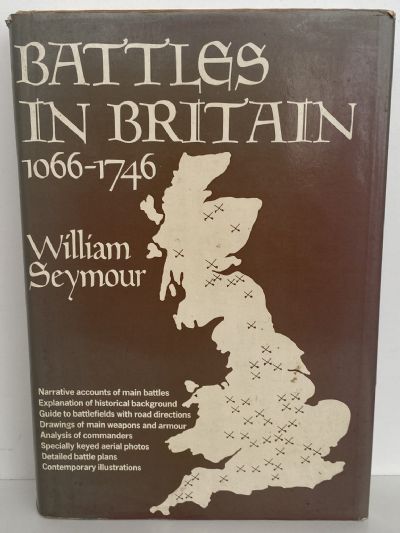 BATTLES IN BRITAIN 1066-1746: And Their Political Background