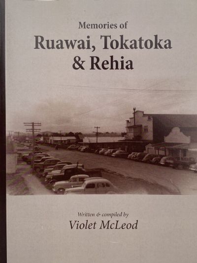 MEMORIES OF RUAWAI, TOKATOKA AND REHIA 