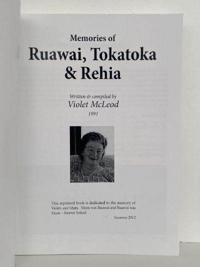 MEMORIES OF RUAWAI, TOKATOKA AND REHIA