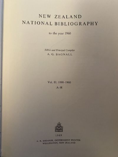 NEW ZEALAND NATIONAL BIBLIOGRAPHY: To the Year 1960 - Complete set 6 books